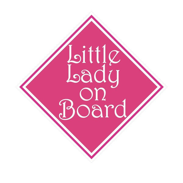 LITTLE LADY ON BOARD Vinyl Decal Car Truck Bumper Window Sticker Kids Children On Board