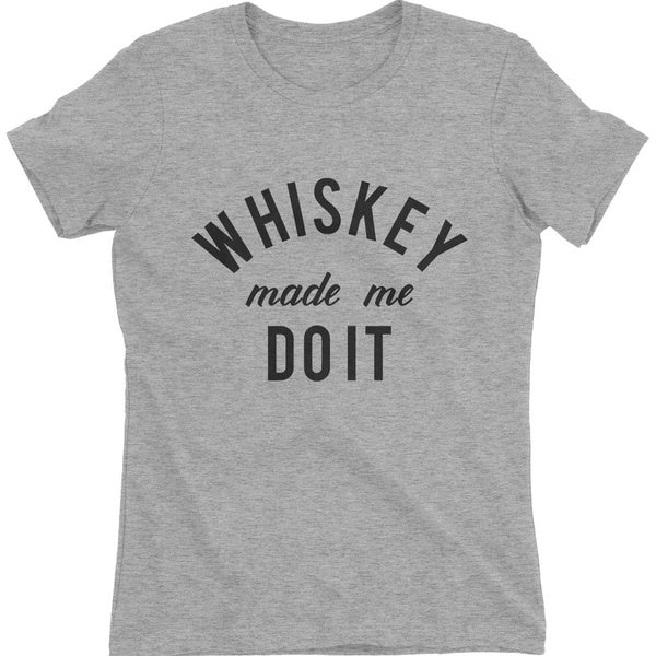 Men's Cotton Tee Whiskey Made Me Do It T Shirt Funny Drinking Liquor Party Tee T-shirt