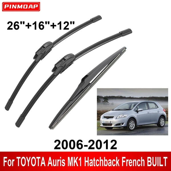 3PCS Car Wiper For TOYOTA Auris MK1 Hatchback French BUILT 2006-2012 Front Rear Wiper Blades Brushes Auto Accessories 2006 2007 2008 2009 2010 2011 2