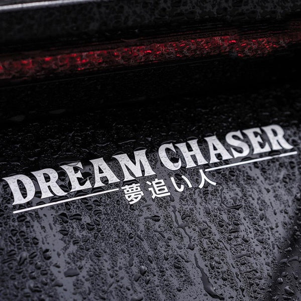 DREAM CHASER Car Rear Windshield Sticker JDM Vinyl Decal Automobile Accessories