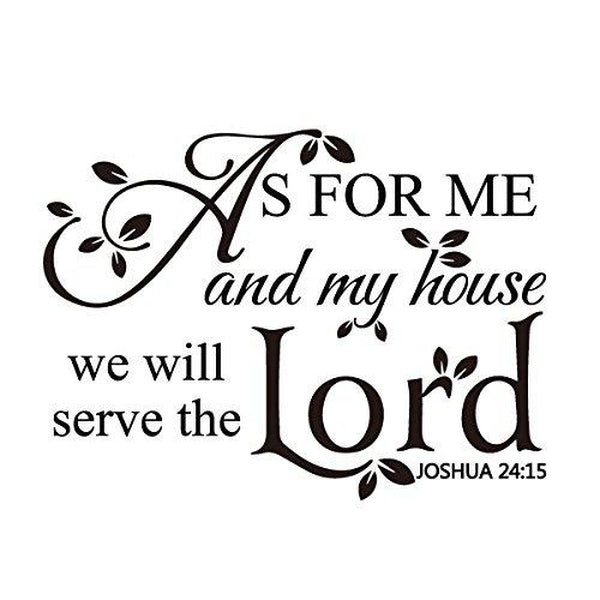 Quant à moi et ma maison, nous servirons le Seigneur - Vinyle Bible Wall Decal Christian Wall Citation Mots Phrase Lettrage Home Art Decor