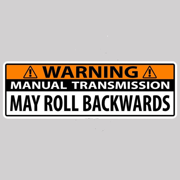 Warning Bumper Sticker Stick Shift Manual Transmission Car Vinyl JDM Decal ROLL