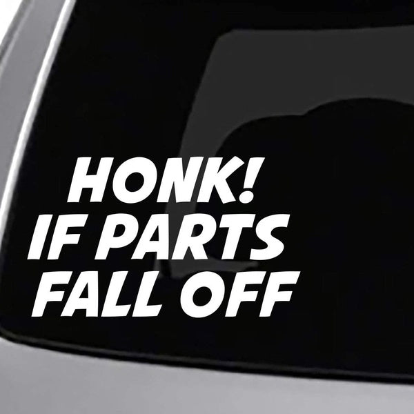 2PCS HONK IF Parts Fall Off Decal CAR Truck Window Bumper Sticker Funny Joke Beater