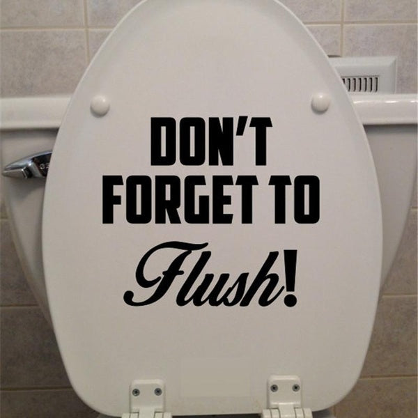 Funny Bathroom Toilet Decal Don't Forget to Flush Toilet Seat Decal Vinyl Carving Decal Sticker for Toilet Decoration