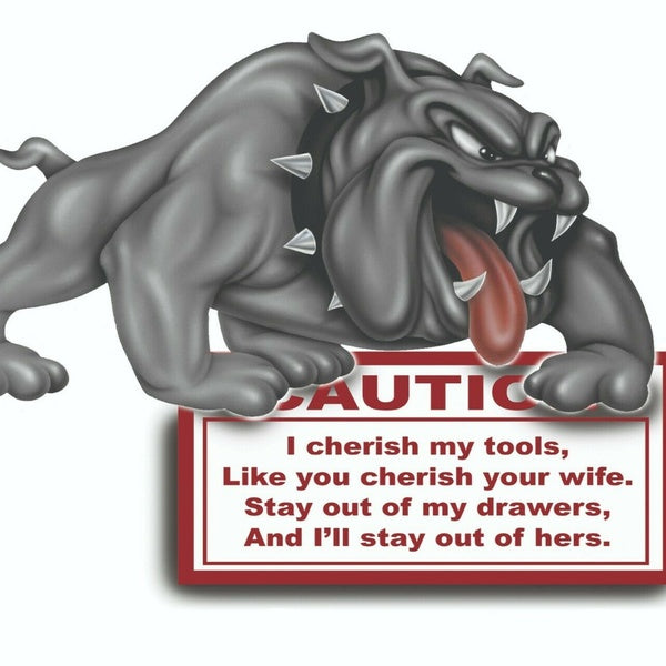 Autocollant d'avertissement drôle - Big Bull Dog Decal For Toolbox