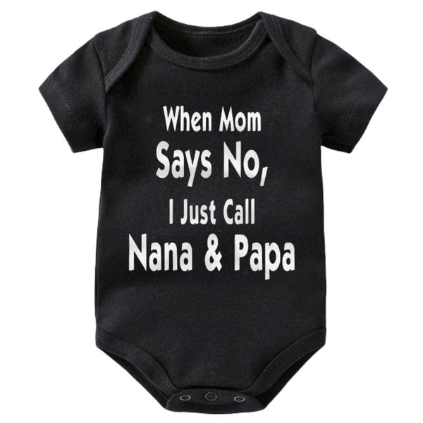 Funny Saying Onesies for Baby,When Mom Says No, I Just Call Nana & Papa Toddler Cute Graphic Romper,Novelty Infant One-piece Baby Bodysuit,Kids Short