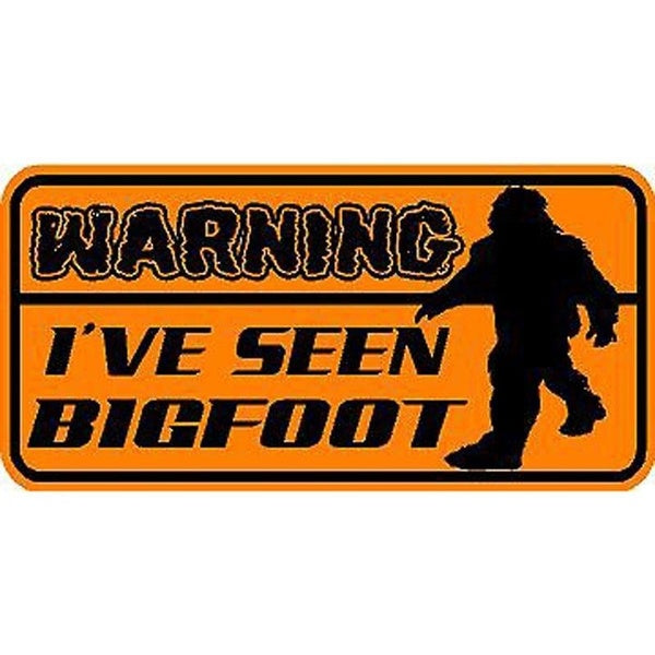 12.3*6.1cm Fashion WARNING I'VE SEEN BIGFOOT Retro-Decals Car Sticker