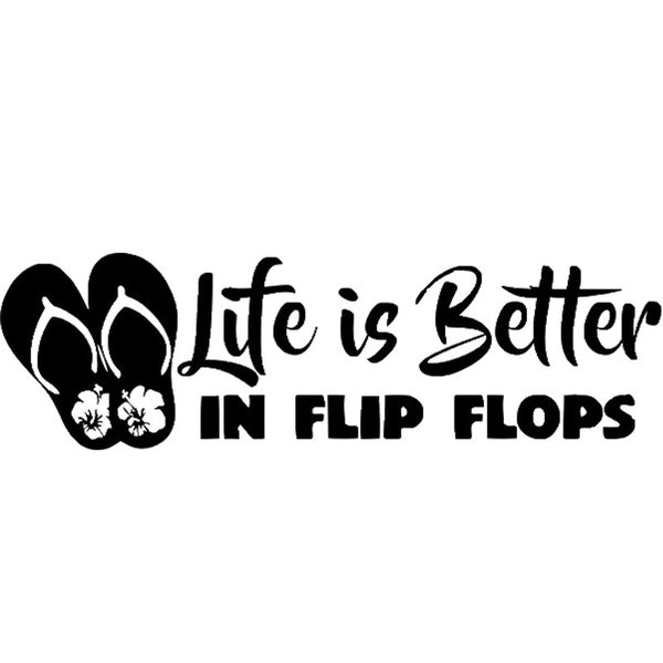 Life Is Better In Flip Flops Beach Flower Hibiscus Flip Flops Home Decor Sticker Vinyl Decal Cars Truck Laptop Window Wall Bumper Decor Gift Sticke