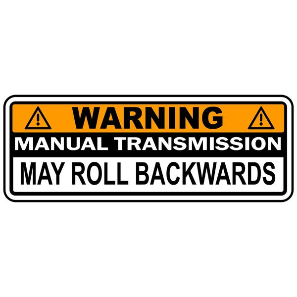 Warning Bumper Sticker Stick Shift Manual Transmission Vinyl Sticker JDM Decal