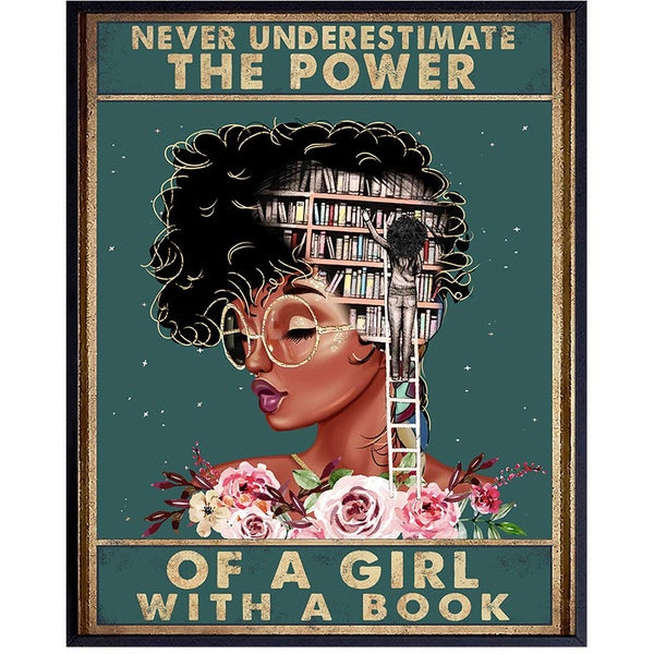 Never Underestimate a Girl With a Book - African American Wall Art - Black Woman Poster - African American Girl, African American Women, Black Women