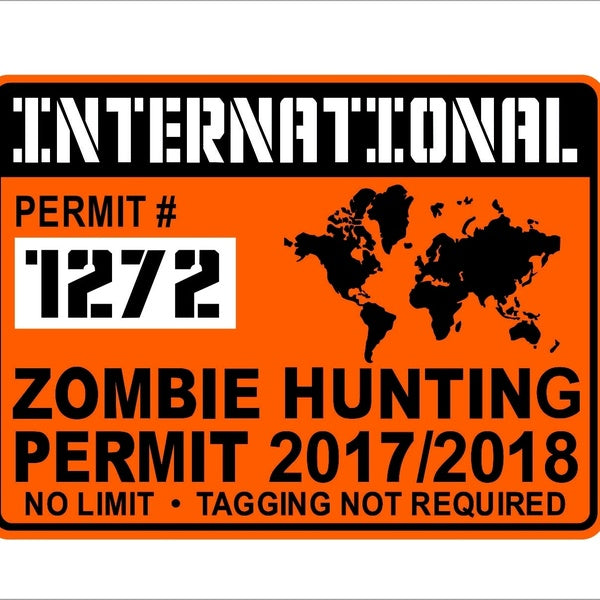 New Brand Cool International Zombie Hunting Permit Decal Worldwide Sticker Decal Waterproof
