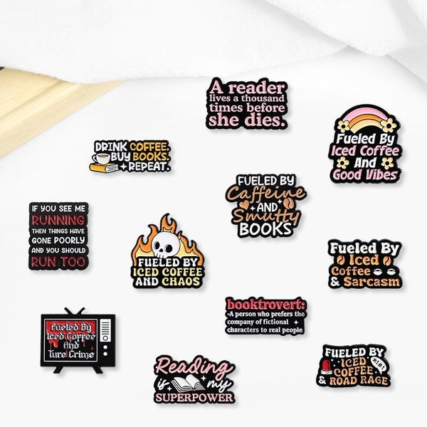 Cute Funny Coffee Book Notes Quotes Satire "Fueled By Iced Coffee Sarcasm" Enamel Pins Brooches Lapel Badges Funny Gift for Friend