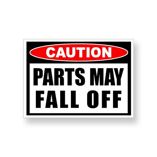 Parts Fall Off Sticker Warning ATV 4x4 Drift JDM Vehicle Car Window Bumper Decal