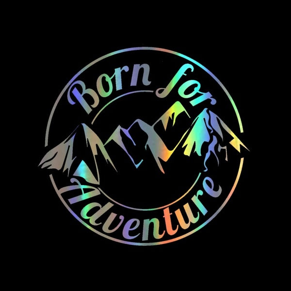 Cool Graphics Born For Adventure Vinyl Decal Sticker Car Caravan Camper Van Motorbike Laptop 15*16cm Black-Silver-Laser