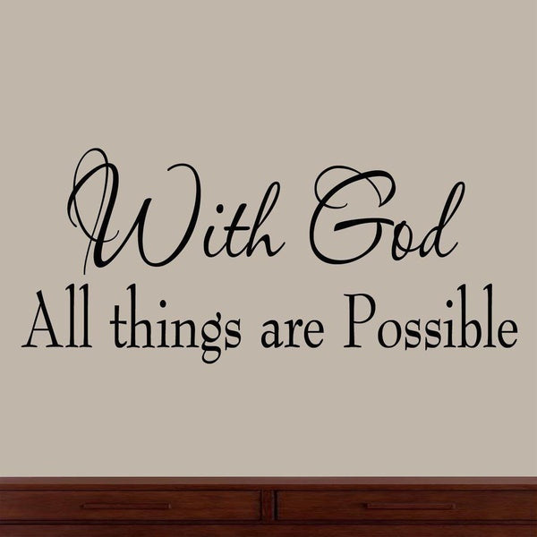 With God All Things Are Possible Faith Wall Decals Religious Quotes Family Scripture Home Decor Christian Vinyl Wall Art