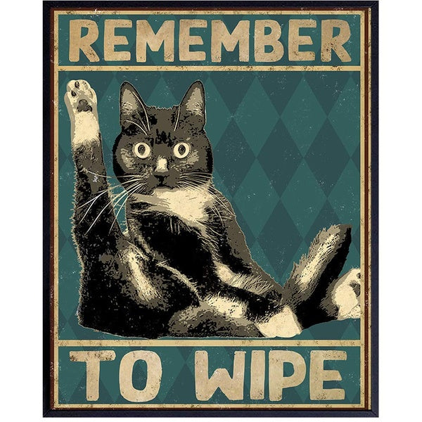 Funny Cat Bathroom Decor - Remember to Wipe Cat Poster - Bathroom Wall Decor - Bathroom Wall Art - Bath Wall Decor - Guest Bathroom Wall Decor - Powd