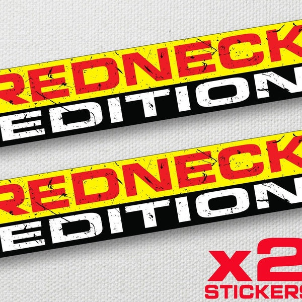 REDNECK EDITION sticker decal vinyl funny bumper window car truck dirt roud