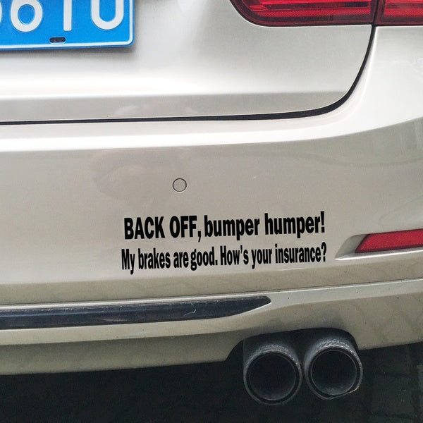 BACK OFF BUMPER HUMPER Funny Car Truck Window Vinyl Decal Sticker