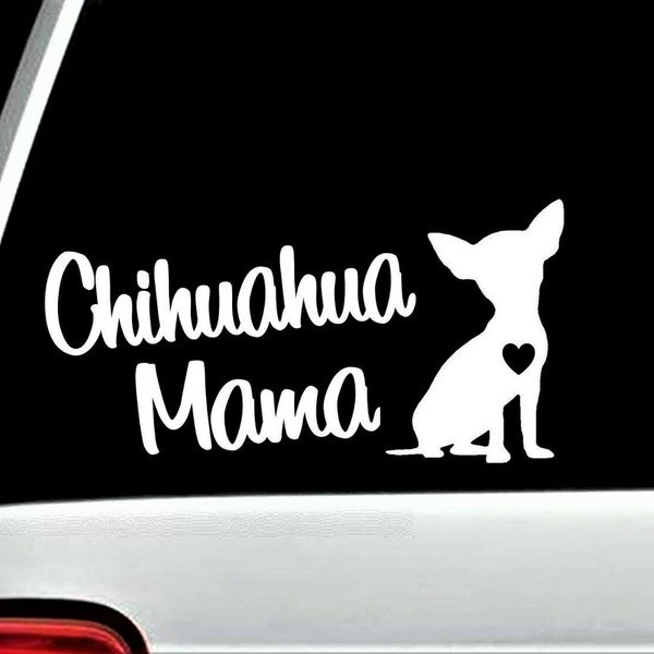 8"x4" Chihuahua Mama Dog Decal Sticker Car Truck SUV Laptop Pet Gift Accessory