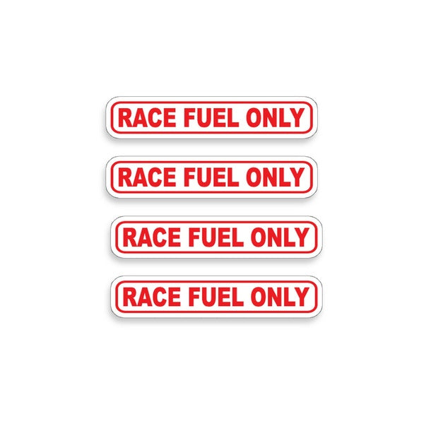 4 RACE FUEL ONLY Stickers Gas Gasoline Tank Pump Vinyl Decal Graphic Drag Racing