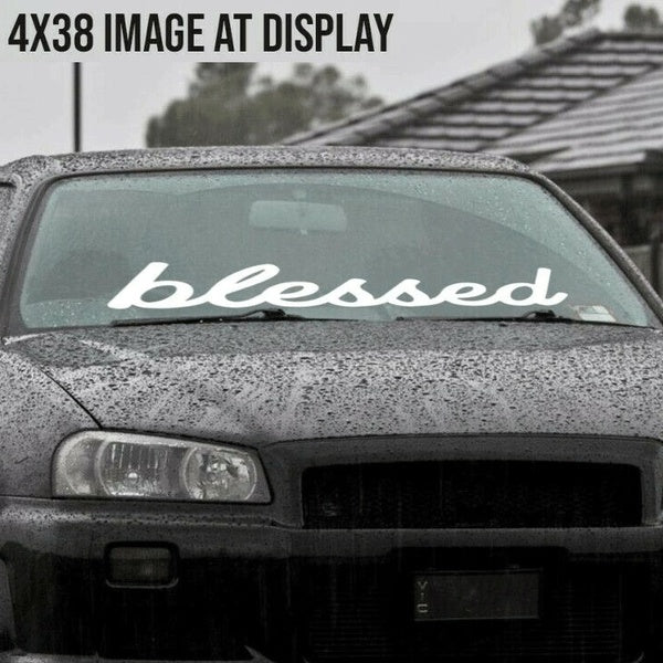 Blessed Windshield decal car sticker banner graphics window jdm stance low