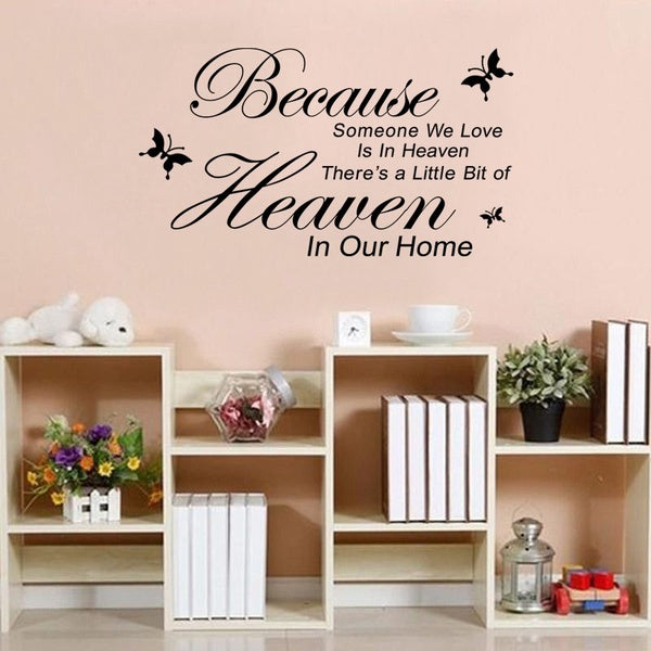 Because heaven wall sticker home decoration sticker.