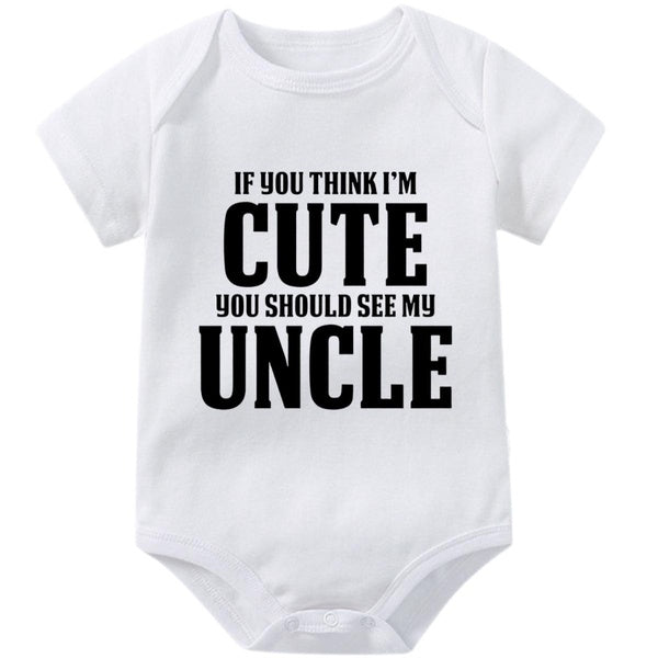 If You Think I'm Cute You Should See My Uncle Baby Bodysuit - Cool Sidekick Baby Onesie Cute Baby Bodysuit for Boys Girls,Creeper Infant One-piece,Fu