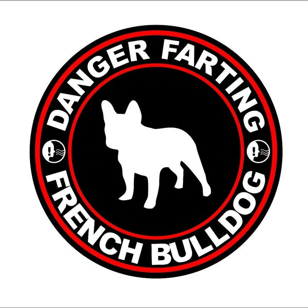 Danger Farting French Bulldog Funny Car Laptop Motorcycle Window Graffiti Decal Sticker