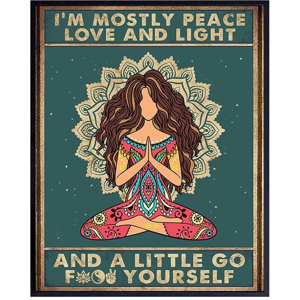 I'm mostly Peace Love and Light - Boho Art - Zen Meditation Room Decor - New Age Yoga Gifts for Women - Inspirational Hippie Wall Art Decorations - S