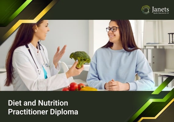 Diet and Nutrition Practitioner Diploma - Janets Course  Global
