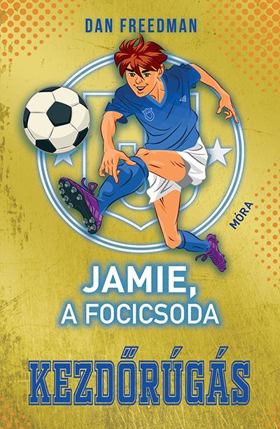 Kezdőrúgás Jamie, a focicsoda