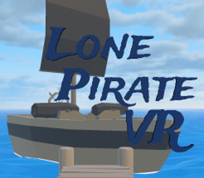 Lone Pirate VR Steam CD Key