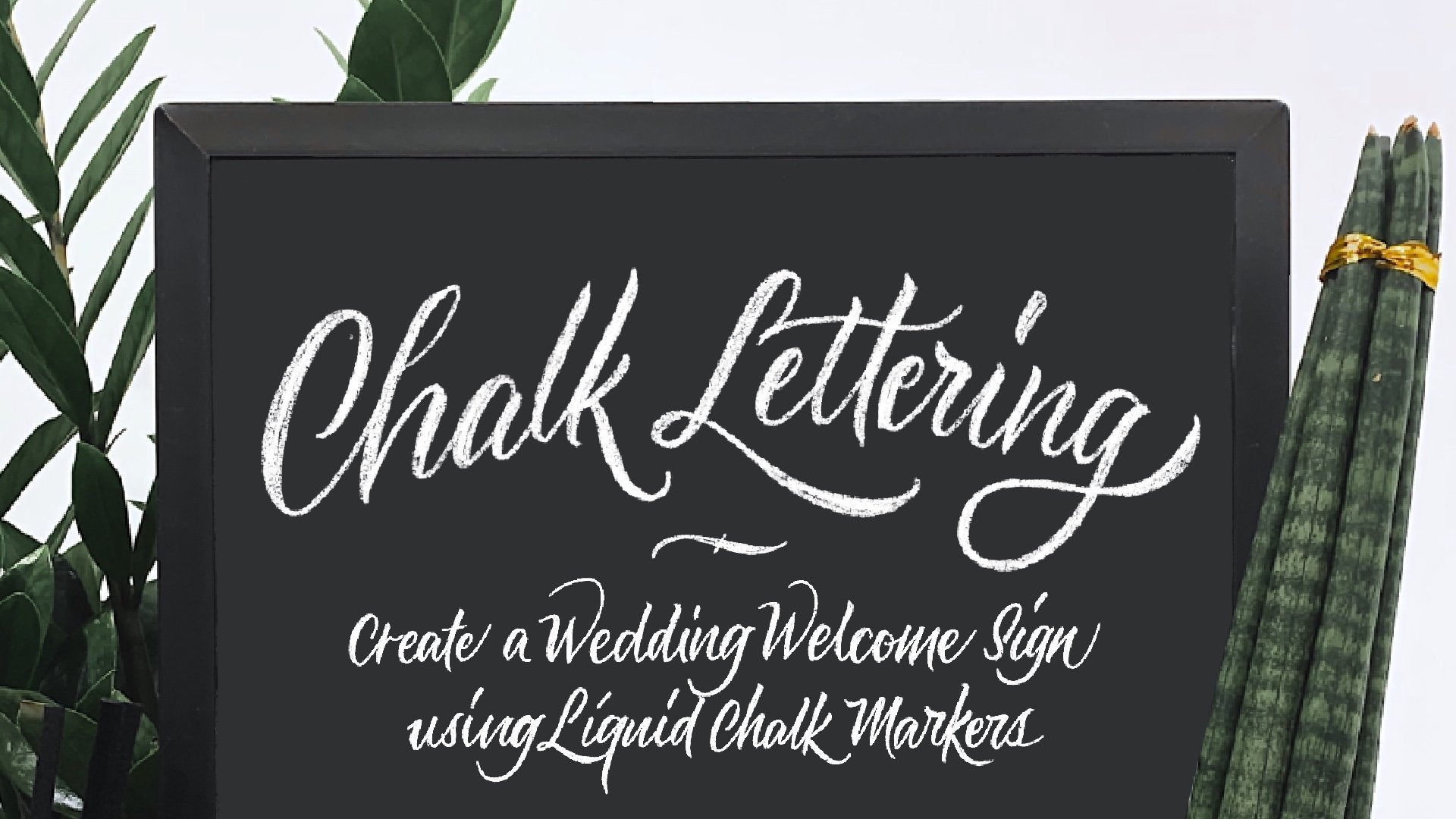 Chalk Lettering: Create a Welcome Wedding Sign using Liquid Chalk Markers