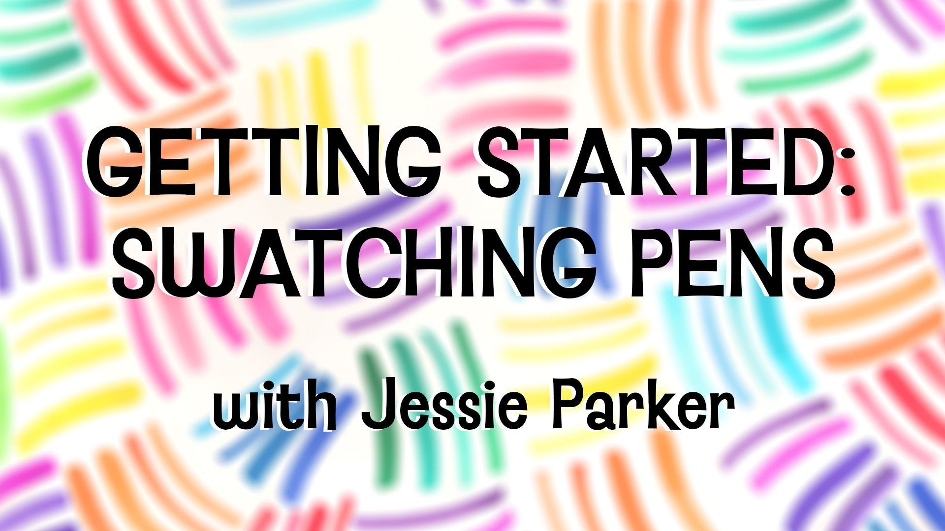 Getting Started: Swatching Pens