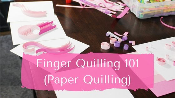 Finger (Paper) Quilling 101