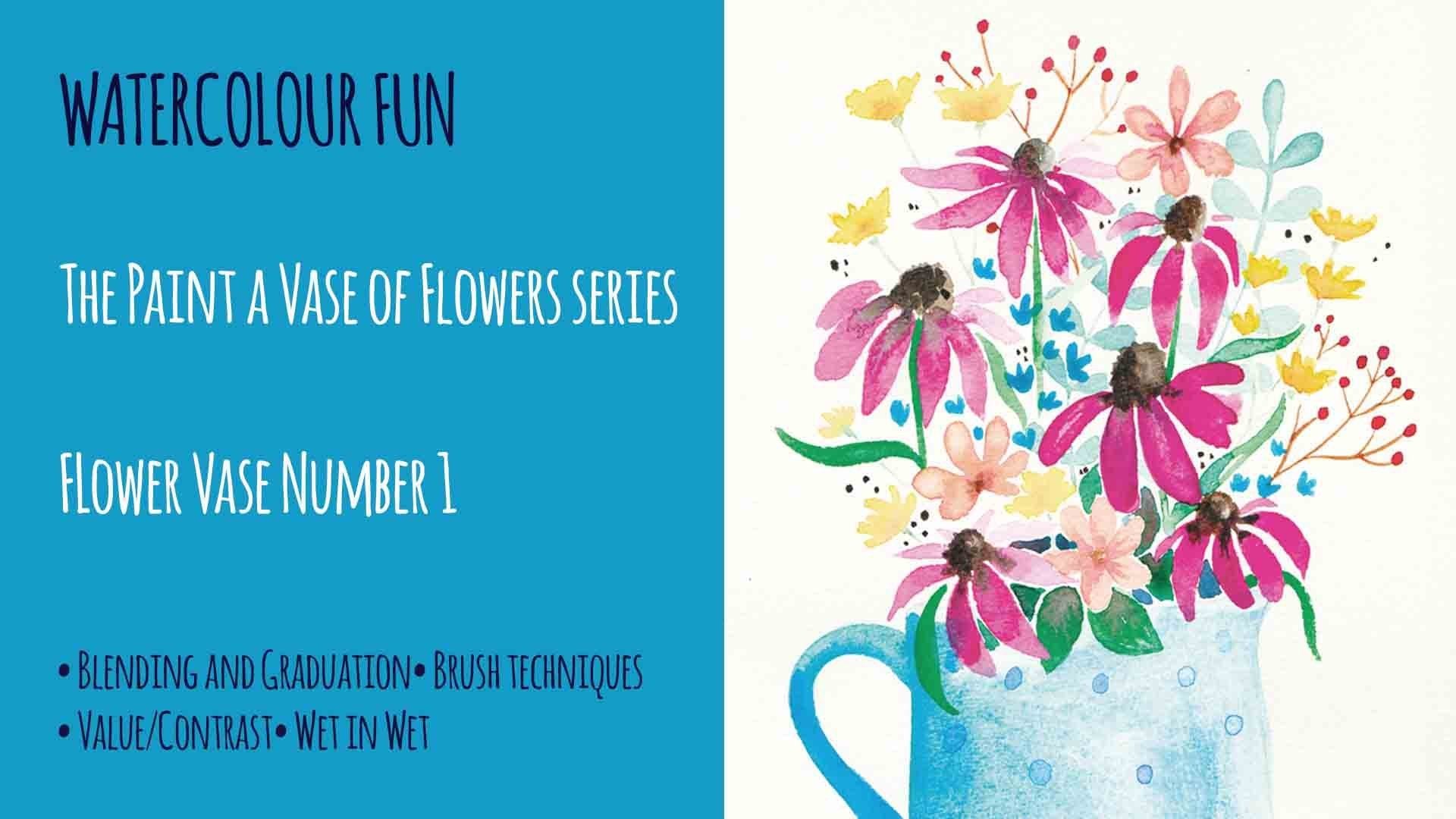 Watercolour Fun - The Paint a Vase of Flowers Series  - Flower Vase 1