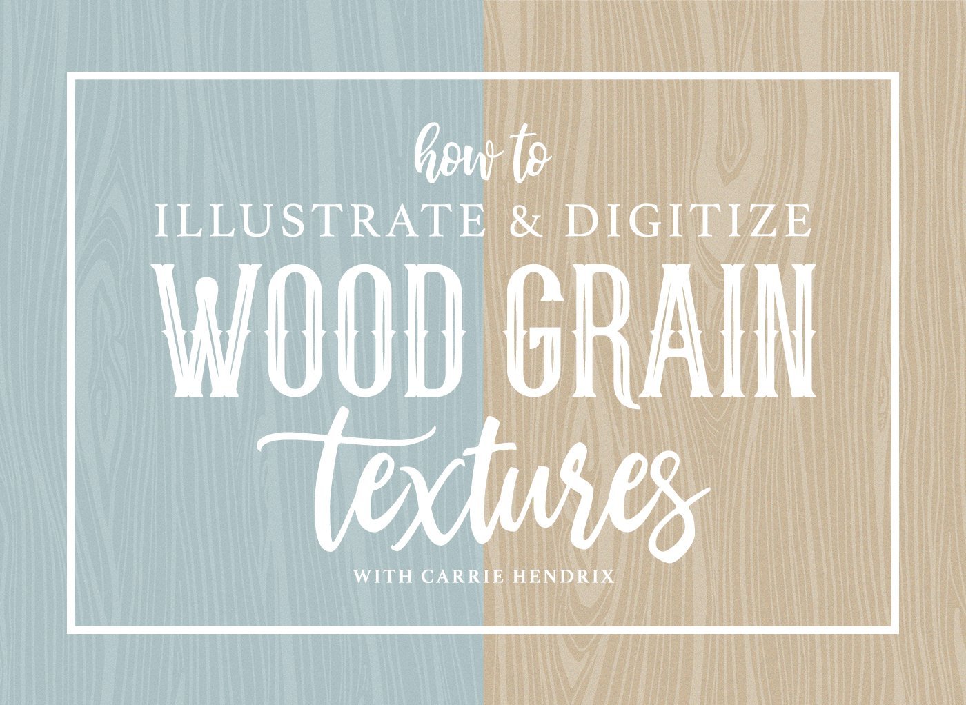 Wood Grain Textures: How to Illustrate & Digitize Your Own