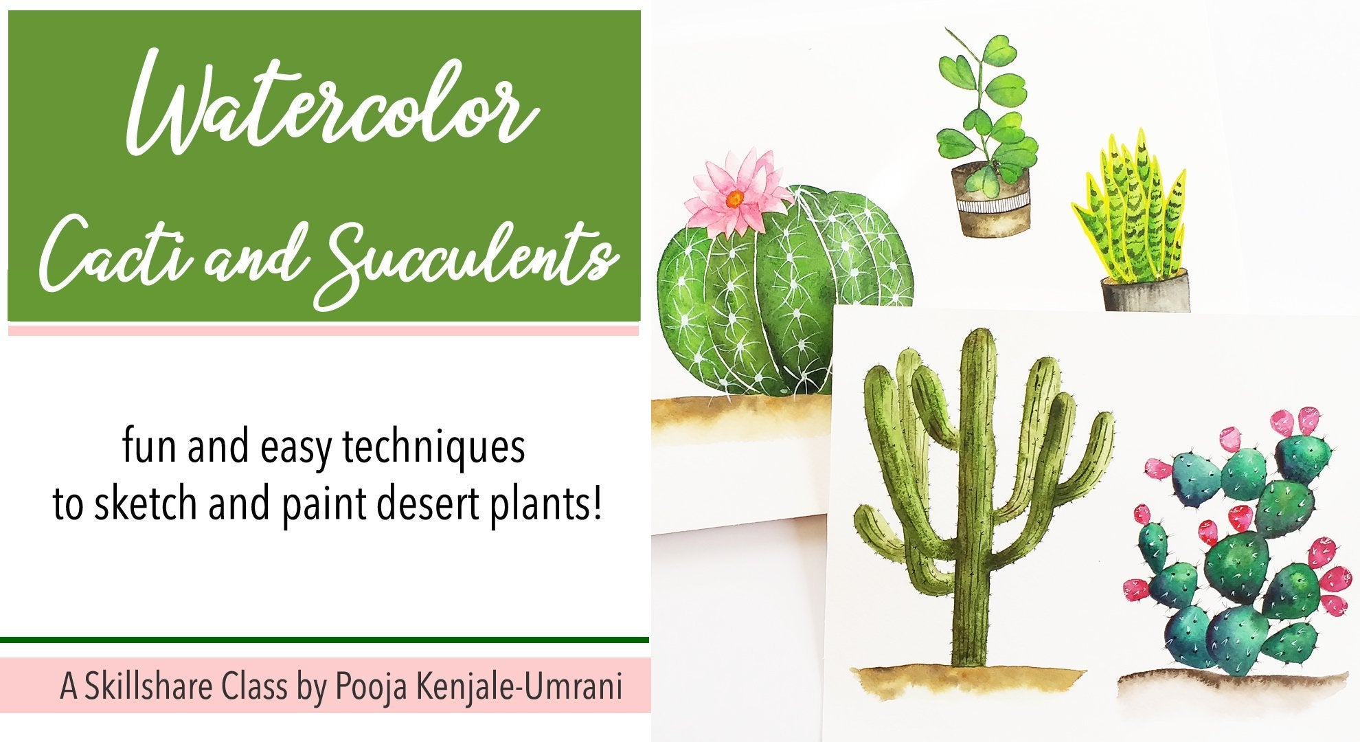 Watercolor Cacti and Succulents: Fun & Easy Techniques to Sketch & Paint Desert Plants!