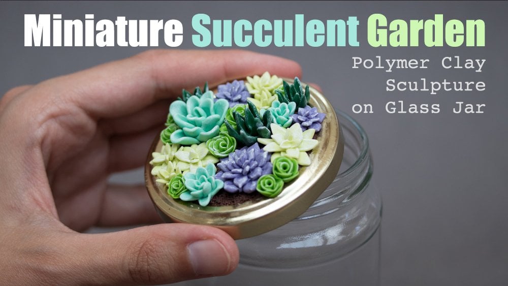 Miniature Succulent Garden on a Glass Jar | Polymer Clay Sculpture