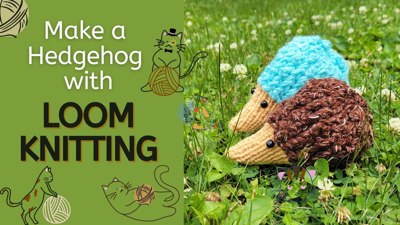 Make a Cute Hedgehog with Loom Knitting!