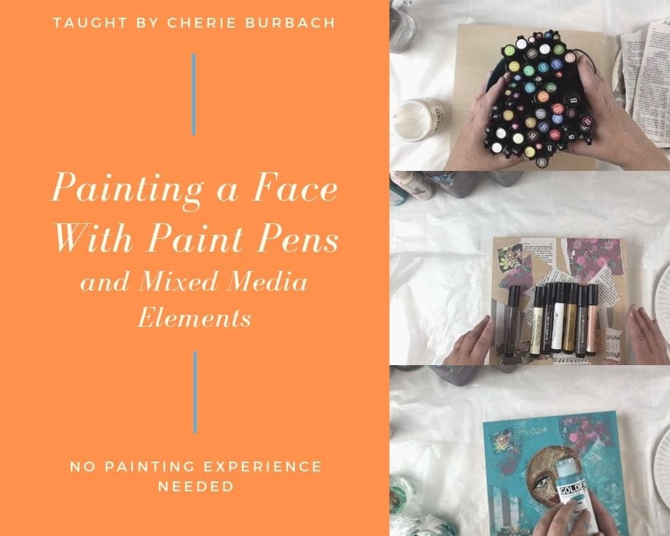 Creating a Mixed Media Face With Paint Pens