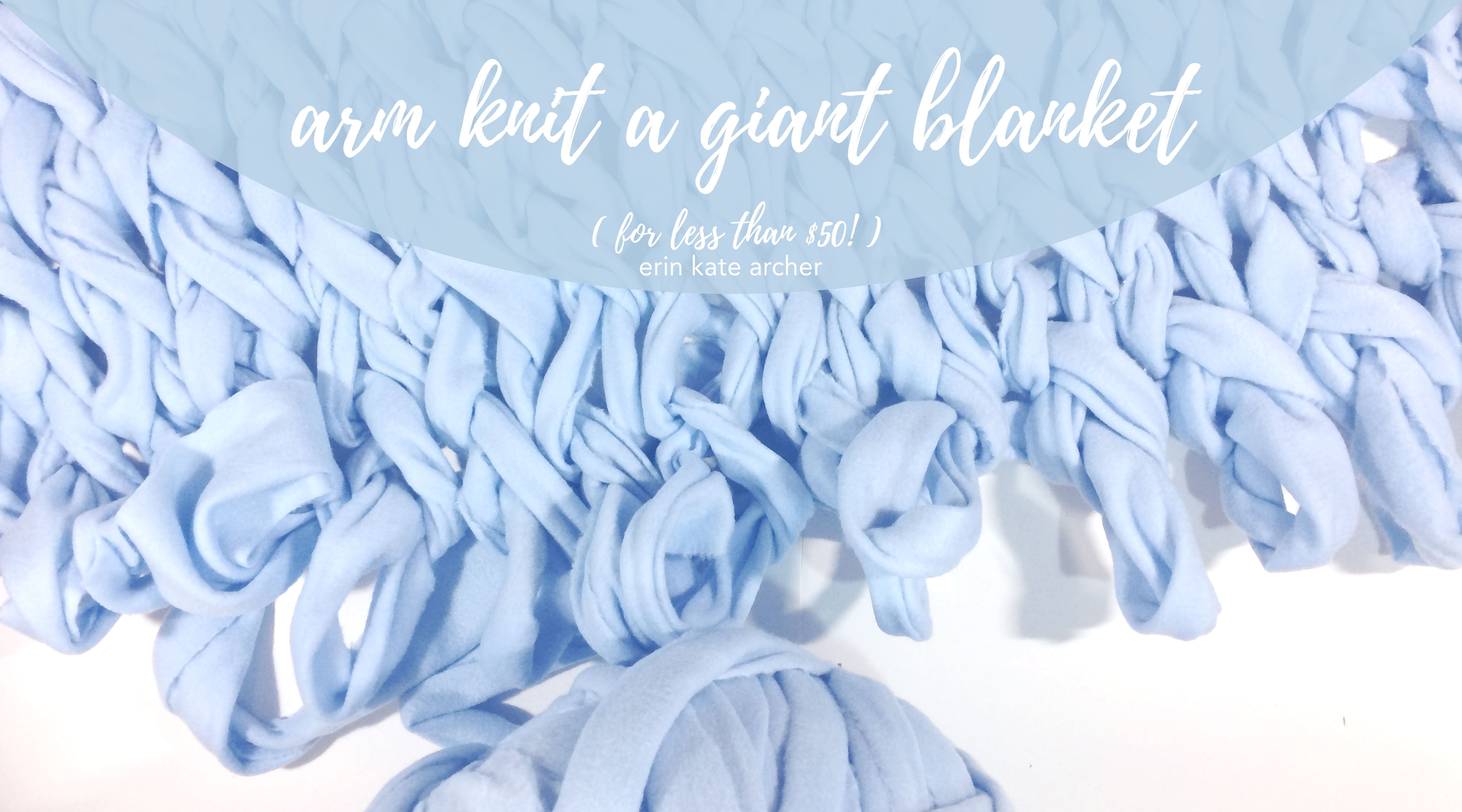 knitting a giant fleece blanket -- for less than $50 !