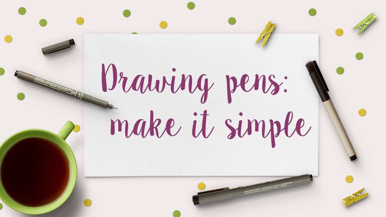 Drawing Pens: Make It Simple
