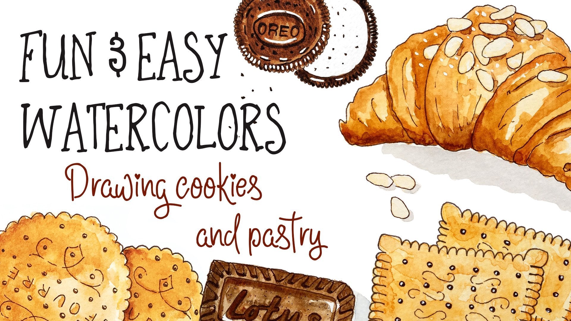 Fun and Easy Watercolors: Drawing cookies and pastry