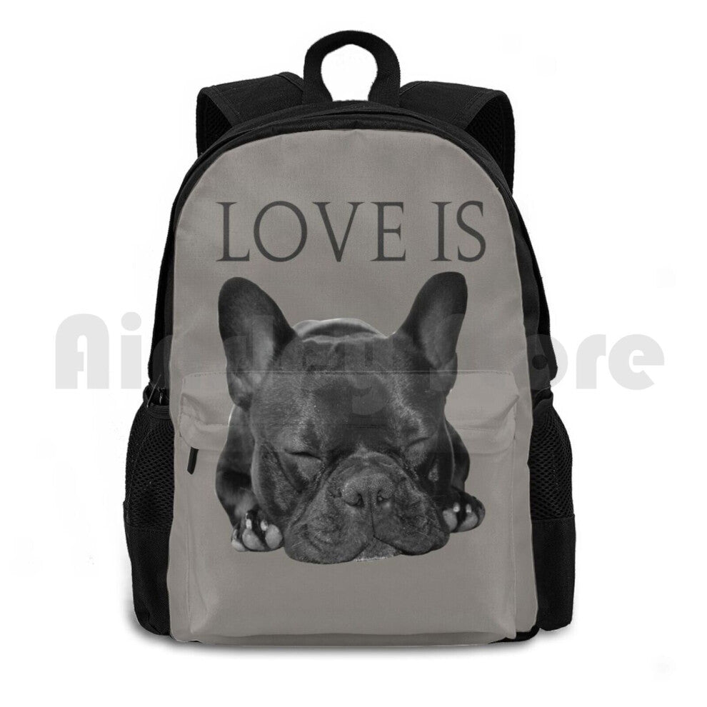 Love Is French Bulldog Outdoor Hiking Backpack Riding Climbing Sports Bag French Bulldog Dog Bulldog Frenchie Puppy Pet