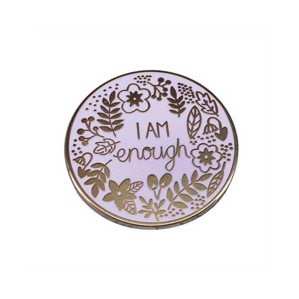 I Am Enough Mental Health Awareness Brooch Pins Enamel Metal Badges Lapel Pin Brooches Jackets Jeans Jewelry Accessories For Men