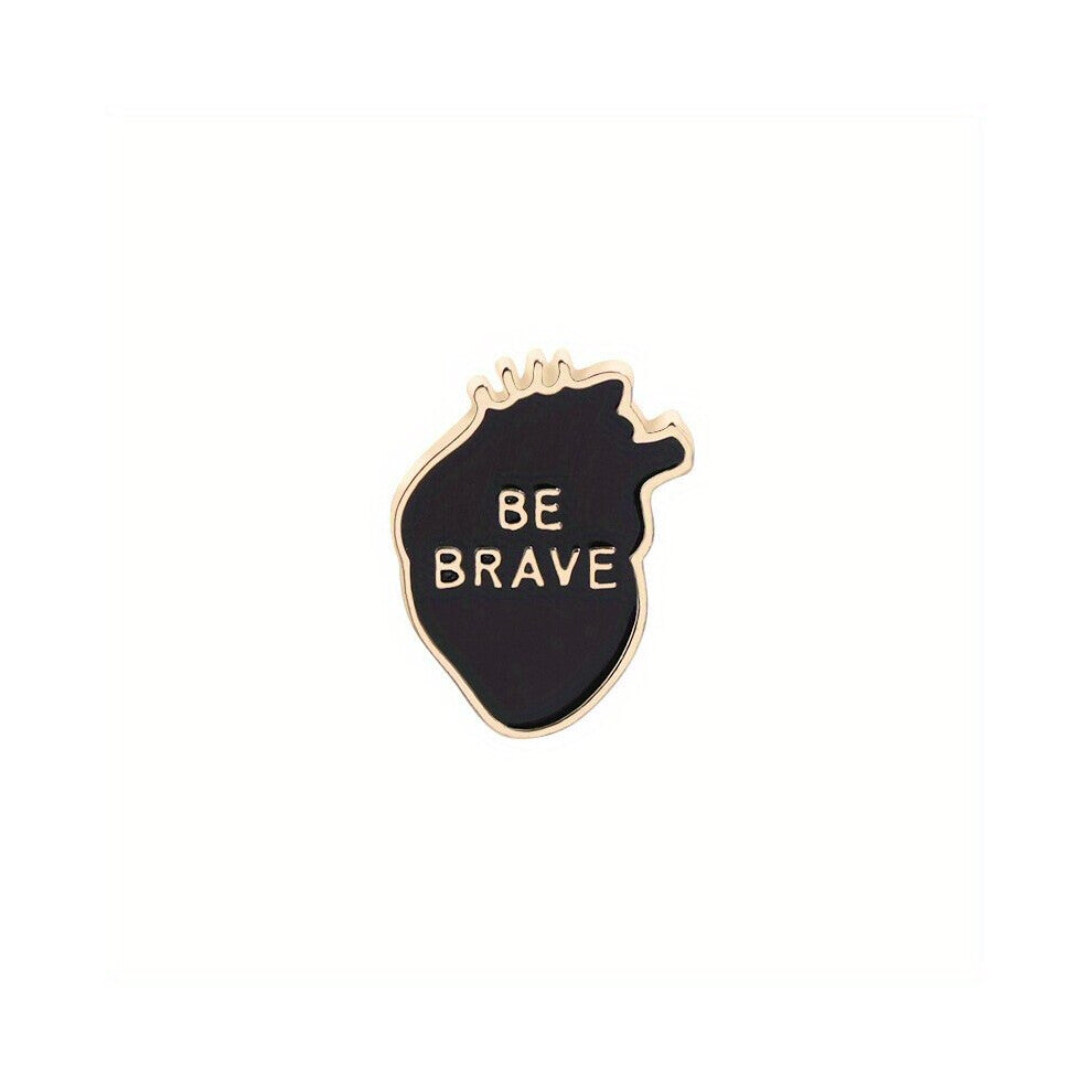Creative Inspirational Encouragement BE BRAVE Heart Brooch Accessories