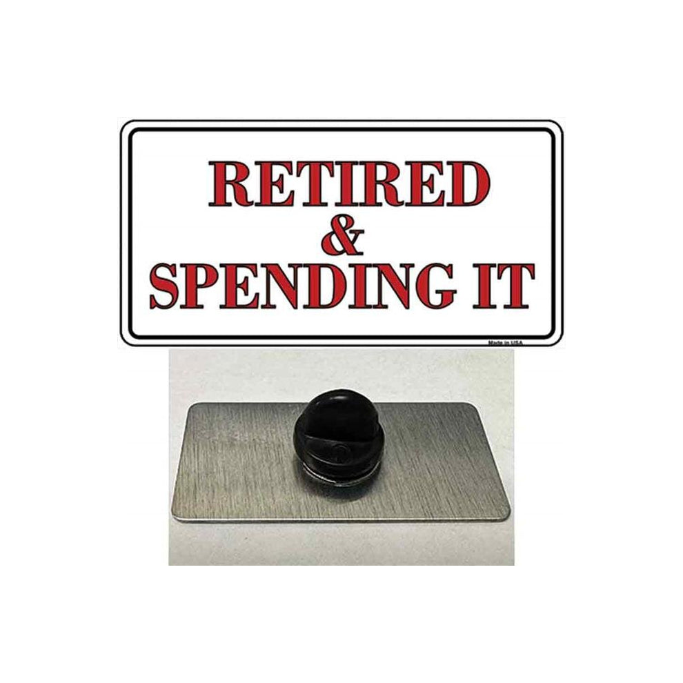 Smart Blonde PIN-LP-266 1.5 x 0.75 in. Retired & Spending It Novelty Rectangle Metal Hat Pin