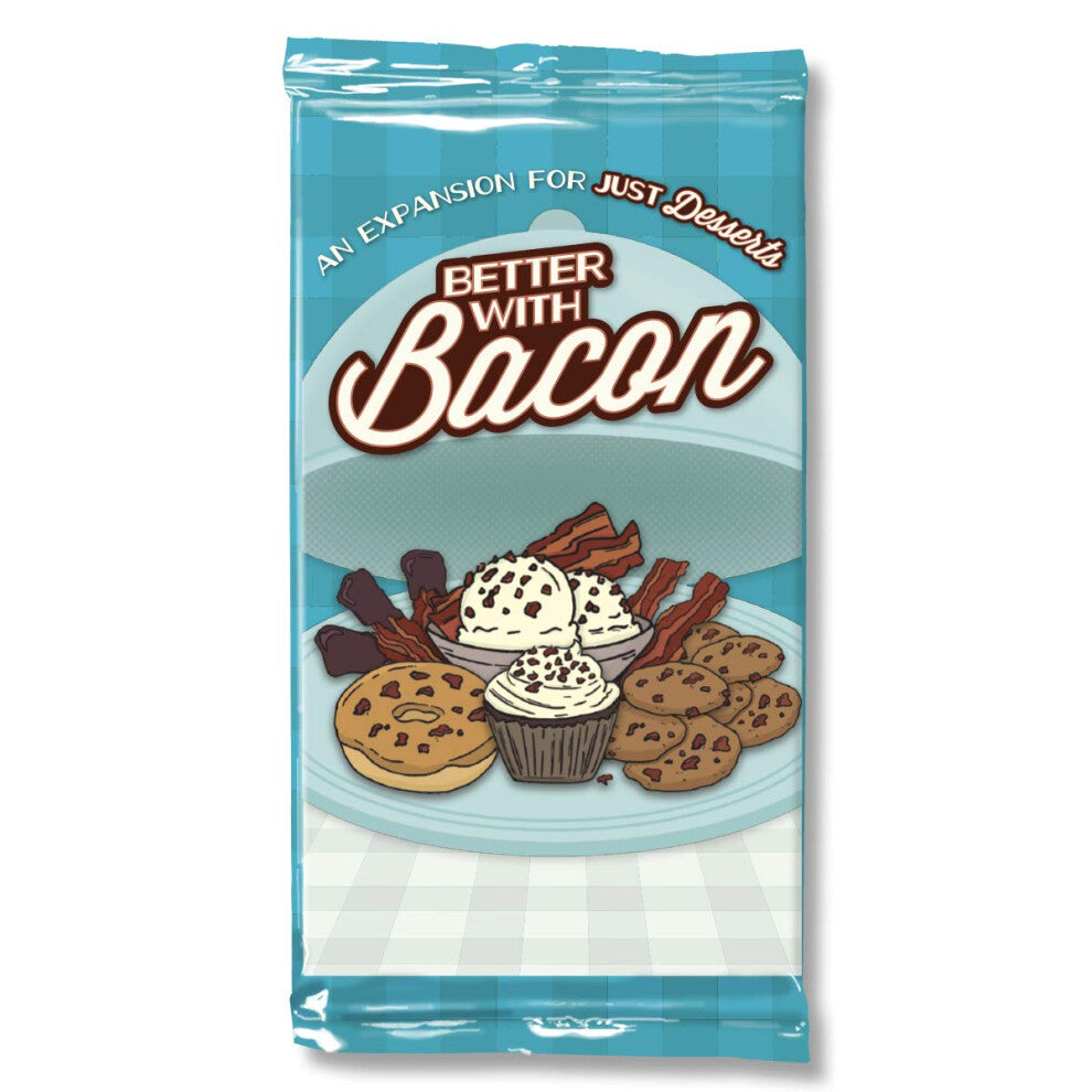 Better with Bacon Card Game - Savory Addition to Just Desserts