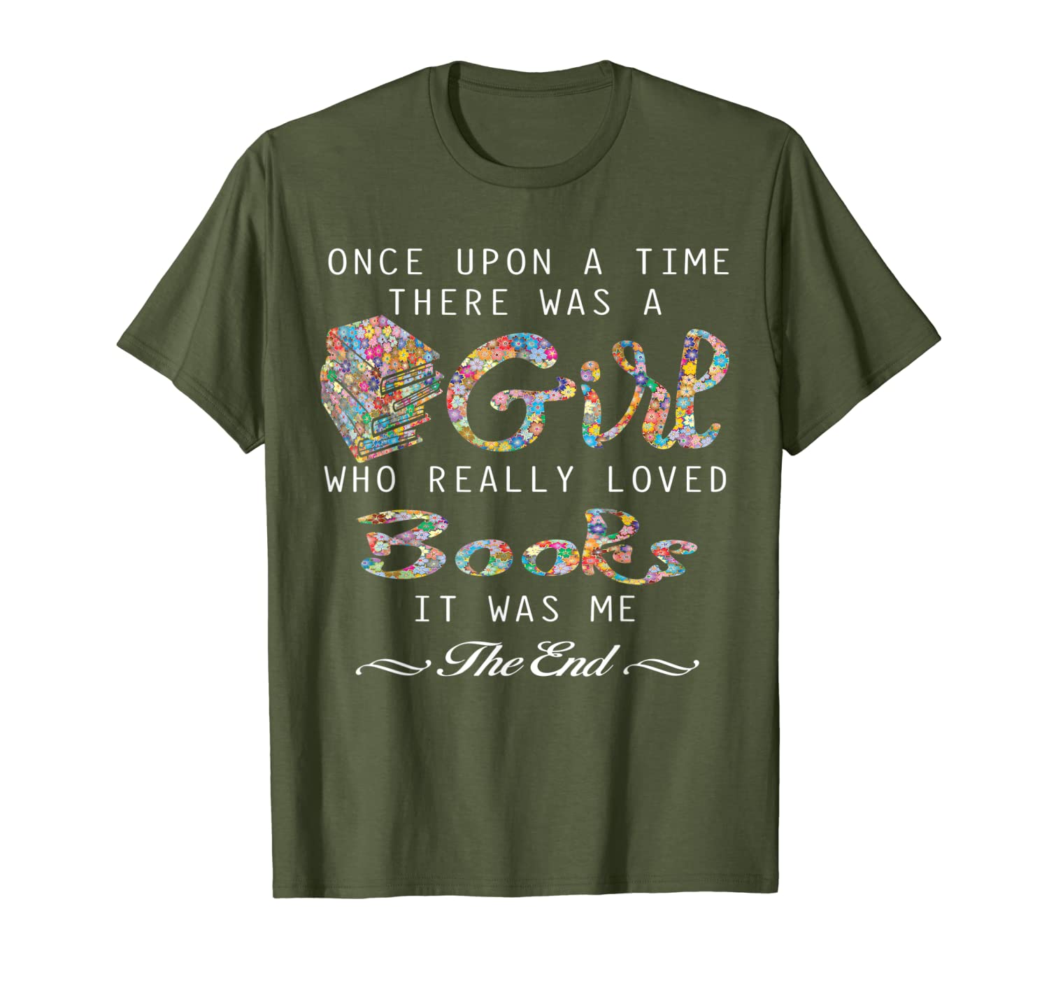 There Was A Girl Really Loved Books T-Shirt Reading Gifts